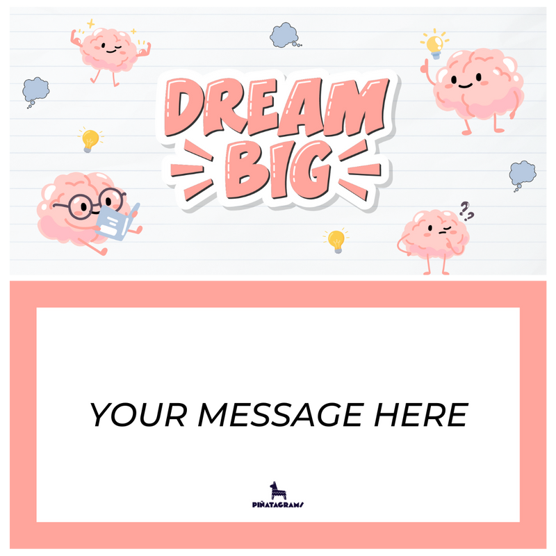 Dream Big Piñatagram (School Fun Pack)