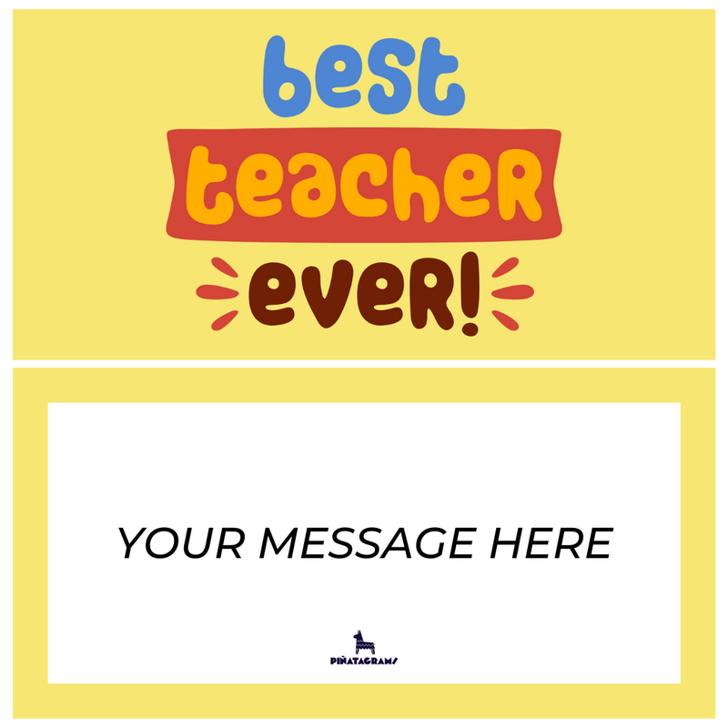 Best Teacher Ever Piñatagram (School Fun Pack)